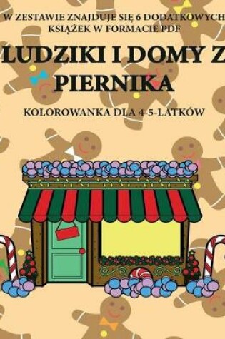 Cover of Kolorowanka dla 4-5-latków (Ludziki i domy z piernika)