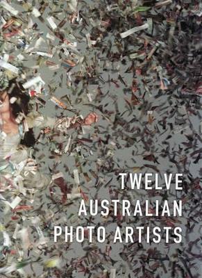 Book cover for Twelve Australian Photo Artists