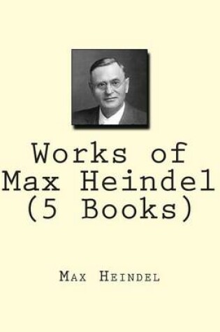 Cover of Works of Max Heindel (5 Books)