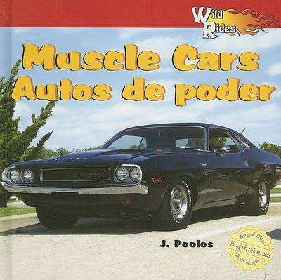 Book cover for Wild about Muscle Cars / Autos de Poder