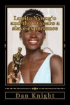 Book cover for Lupita Nyong'o and the 12 years a slave experience