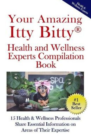 Cover of Your Amazing Itty(R) Bitty Health and Wellness Experts Book