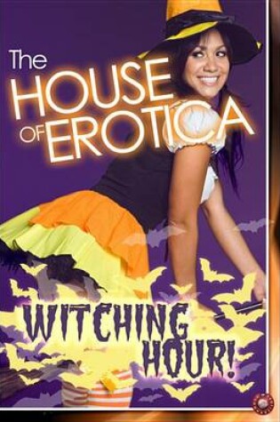 Cover of The House of Erotica Witching Hour