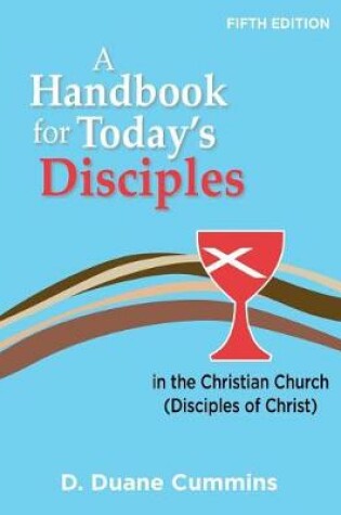 Cover of A Handbook for Today's Disciples, 5th Edition