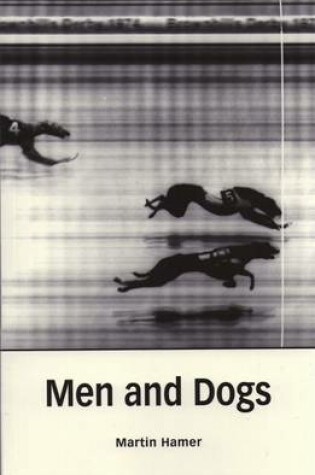 Cover of Men and Dogs
