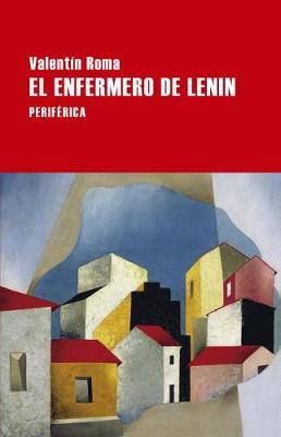 Book cover for El Enfermero de Lenin