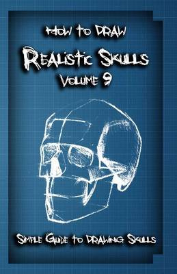 Book cover for How To Draw Realistic Skulls Volume 9