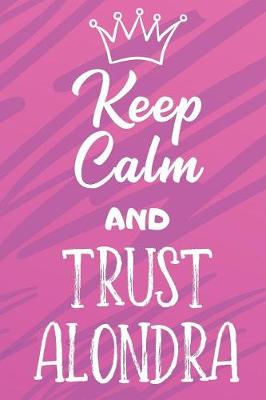 Book cover for Keep Calm And Trust Alondra