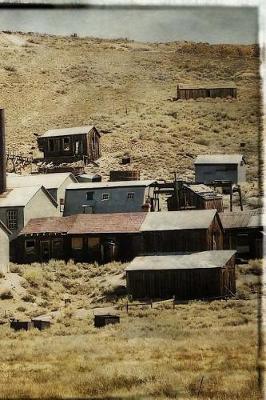 Book cover for Old Gold Mining Town Notebook