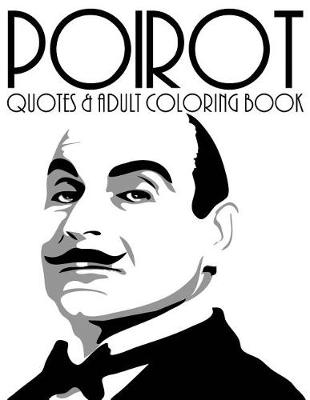 Book cover for Hercule Poirot Quotes and Adult Coloring Book