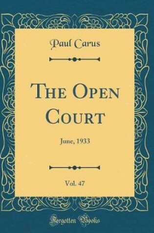 Cover of The Open Court, Vol. 47