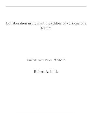 Book cover for Collaboration using multiple editors or versions of a feature