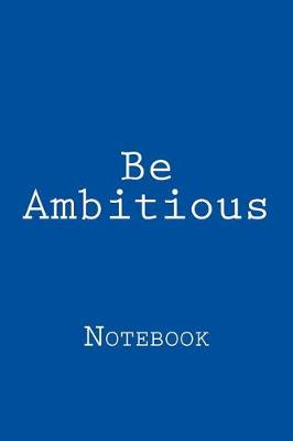 Book cover for Be Ambitious