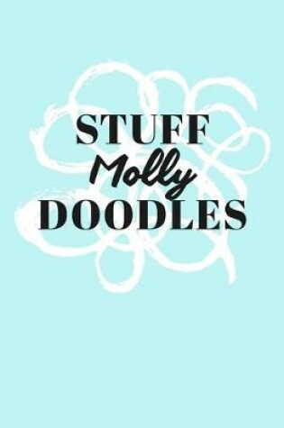 Cover of Stuff Molly Doodles