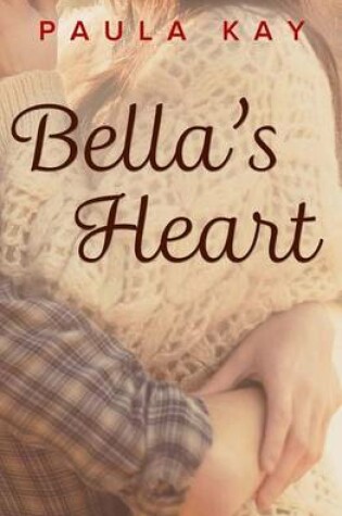 Cover of Bella's Heart