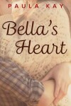 Book cover for Bella's Heart