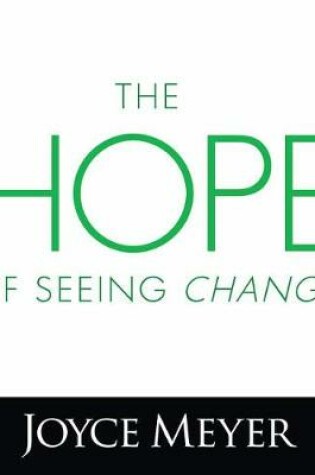 Cover of The Hope of Seeing Change