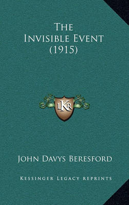 Book cover for The Invisible Event (1915)