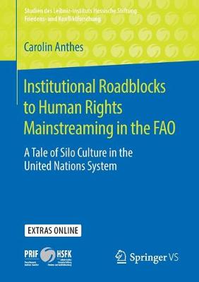 Book cover for Institutional Roadblocks to Human Rights Mainstreaming in the FAO