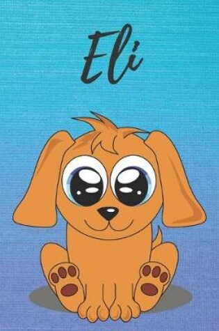 Cover of Eli dog coloring book / notebook / journal / diary