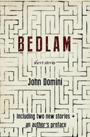 Cover of Bedlam and Other Stories