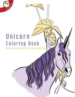 Book cover for Unicorn Coloring Book. Relaxing Coloring Pages for Adults and Kids