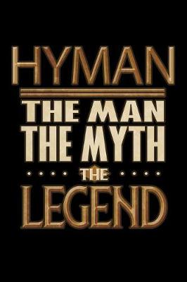 Book cover for Hyman The Man The Myth The Legend