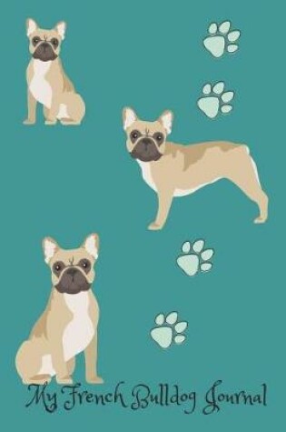 Cover of My French Bulldog Journal