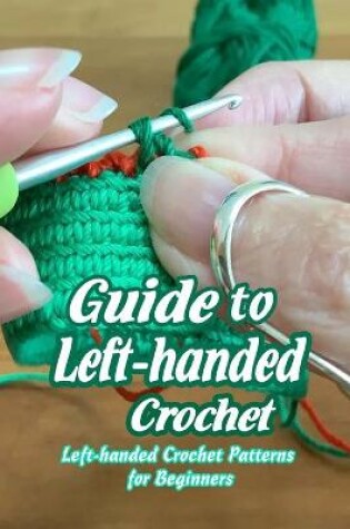 Cover of Guide to Left-handed Crochet