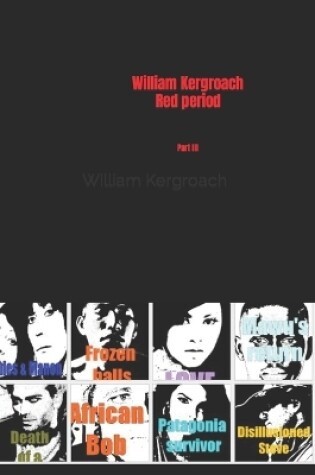 Cover of William Kergroach Red period