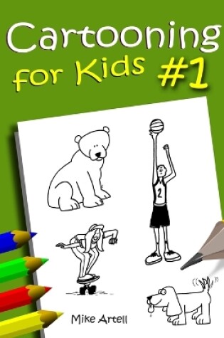 Cover of Cartooning For Kids #1