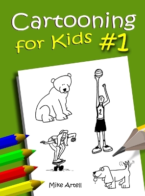 Book cover for Cartooning For Kids #1