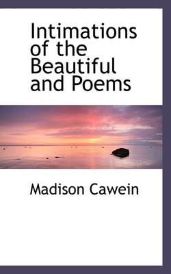 Book cover for Intimations of the Beautiful and Poems