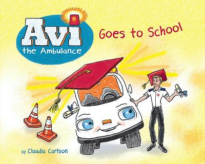 Book cover for Avi the Ambulance Goes to School