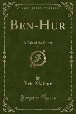 Book cover for Ben-Hur, Vol. 1