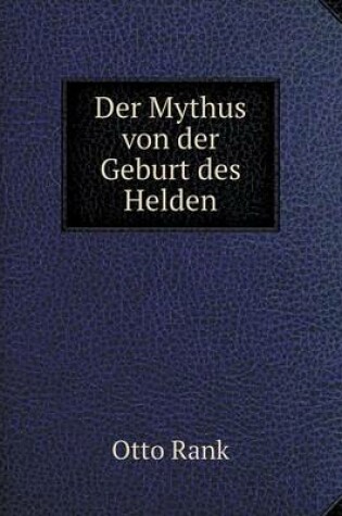 Cover of Der Mythus von der Geburt des Helden