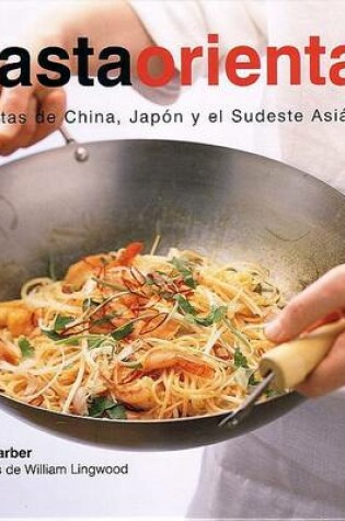 Cover of Pasta Oriental (Easy Noodles)