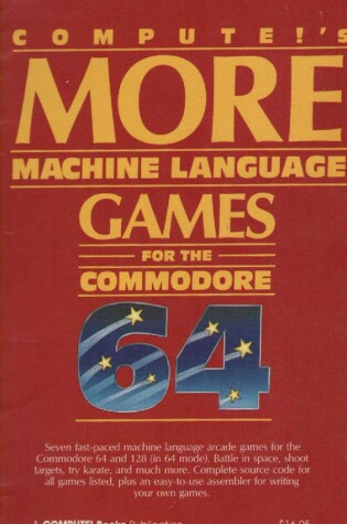 Cover of Compute!'s More Machine Language Games for the Commodore 64