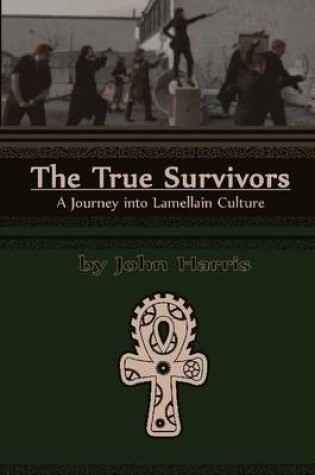 Cover of The True Survivors