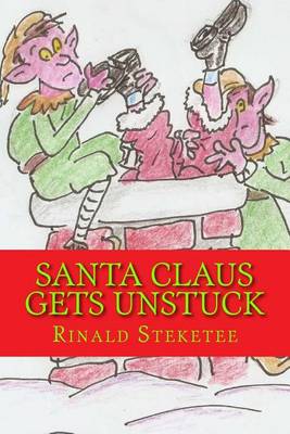 Book cover for Santa Claus Gets Unstuck
