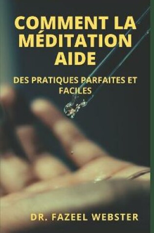 Cover of Comment La Méditation Aide