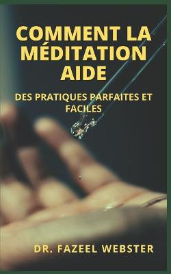 Book cover for Comment La Méditation Aide