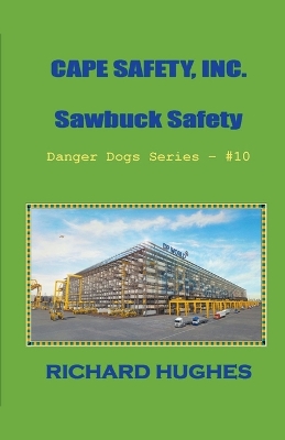 Book cover for Cape Safety, Inc. Sawbuck Safety