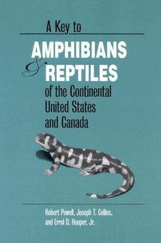 Cover of A Key to Amphibians and Reptiles of the Continental United States and Canada