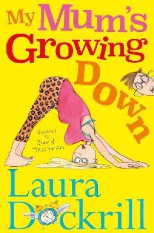 Cover of My Mum's Growing Down