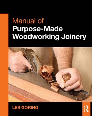 Book cover for Manual of Purpose-Made Woodworking Joinery