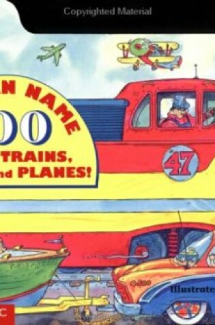 Cover of You Can Name 100 Cars, Trains, Boats and Planes