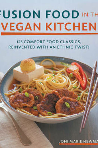 Cover of Fusion Food in the Vegan Kitchen