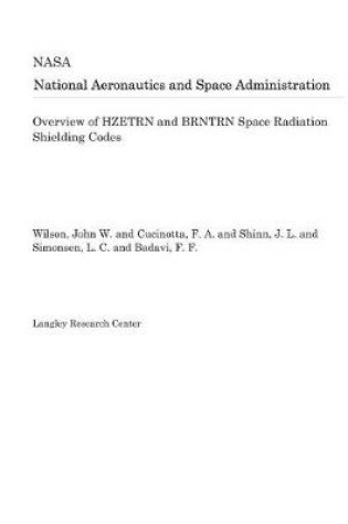 Cover of Overview of Hzetrn and Brntrn Space Radiation Shielding Codes