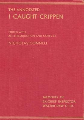 Book cover for The Annotated I Caught Crippen